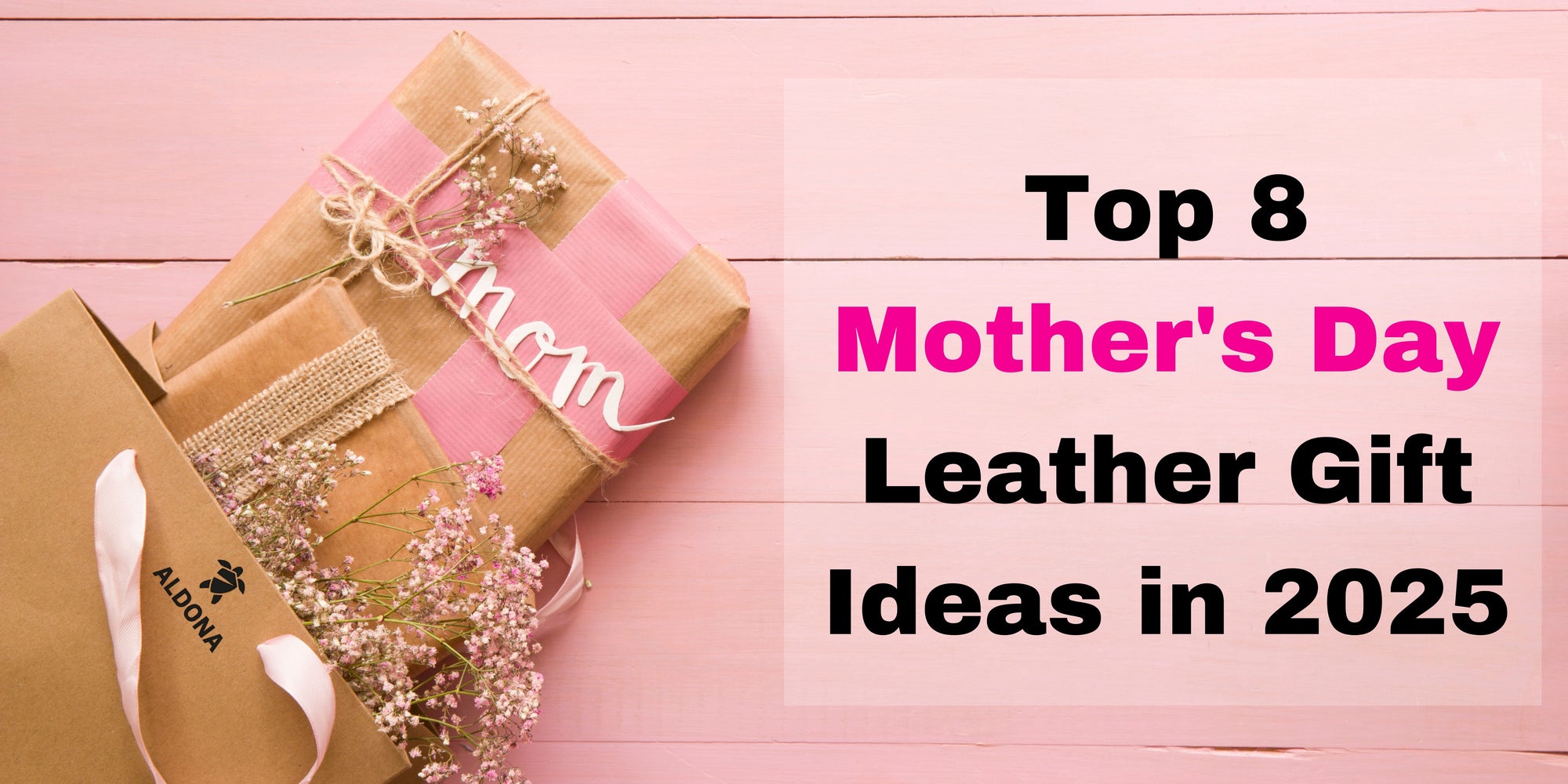 Top 8 Mother's Day Leather Gift Ideas in 2025 | Aldona 
